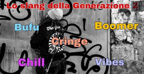  Bae, bufu, cringe, swag: ecco il dizionario "giovane" per capire come parla la Generazione Z